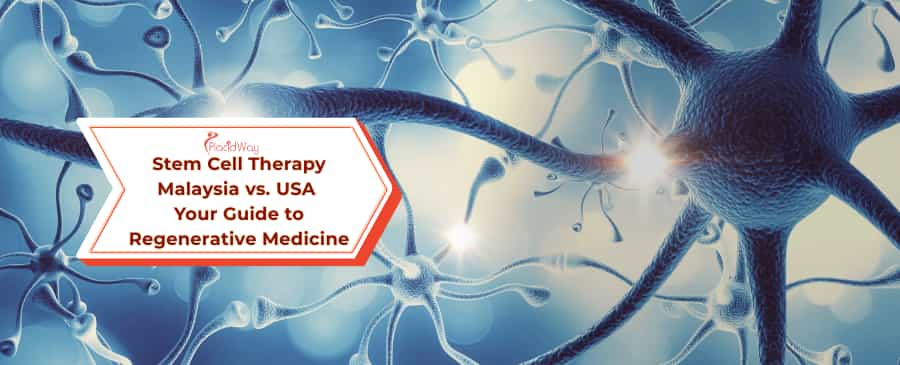 Stem Cell Therapy Malaysia vs. USA