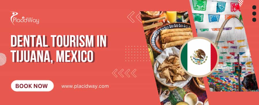 Turismo dental en Tijuana, México