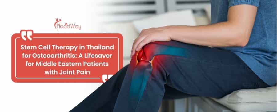 Stem Cell Therapy in Thailand for Osteoarthritis