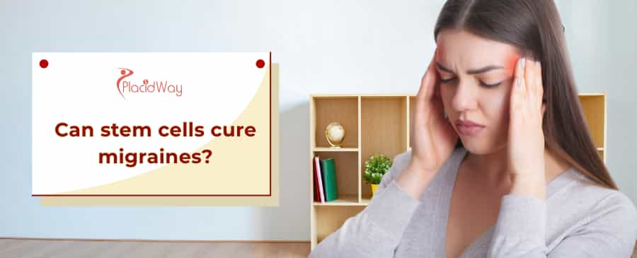 Stem Cells for Migraines