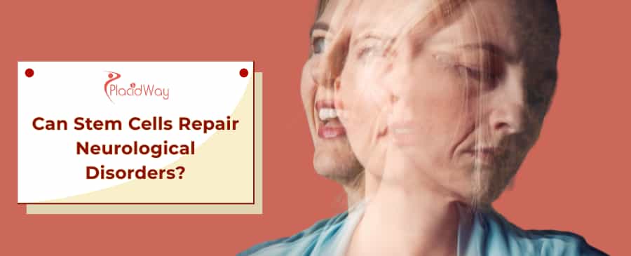 Stem Cells for Neurological Disorders