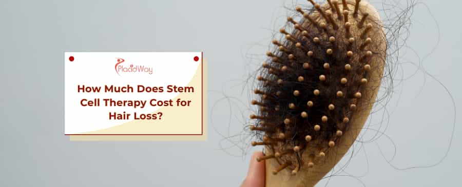 Stem Cell Therapy Cost for Hair Loss
