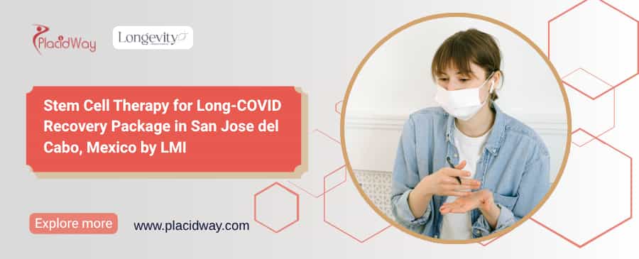 Mexico Stem Cell Therapy for Long-COVID Recovery