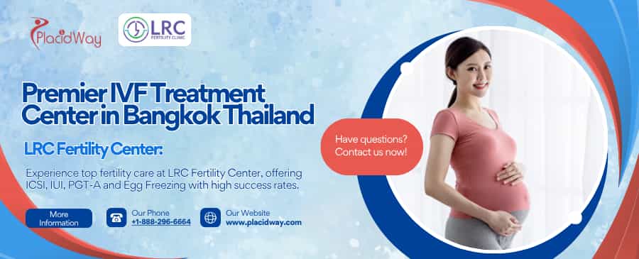 Best IVF Clinic Bangkok | LRC Fertility Center Thailand