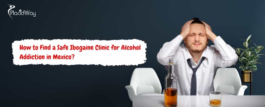 Alcohol Addiction in Mexico