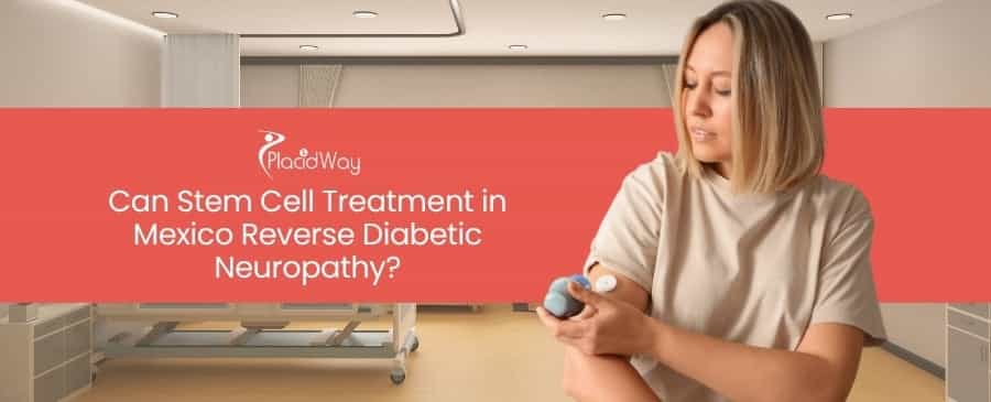 Stem Cell Treatment in Mexico