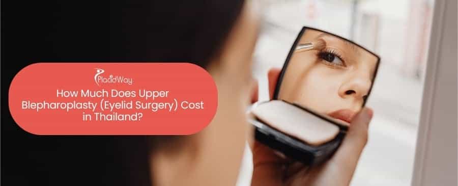 Upper Blepharoplasty in Thailand