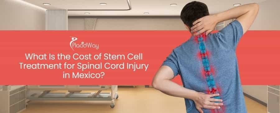 Stem Cell Treatment for Spinal Cord Injury in Mexico