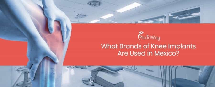 Knee Implants in Mexico