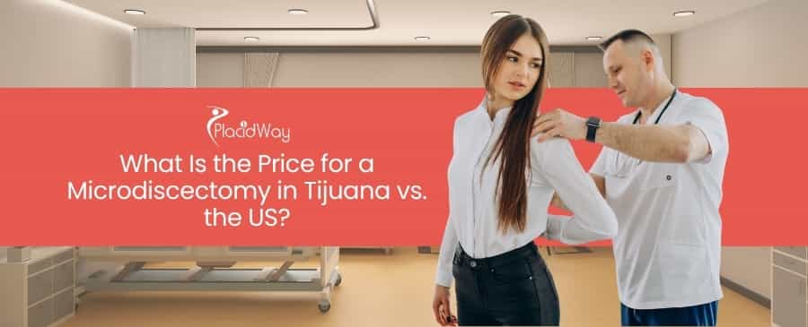 Microdiscectomy in Tijuana