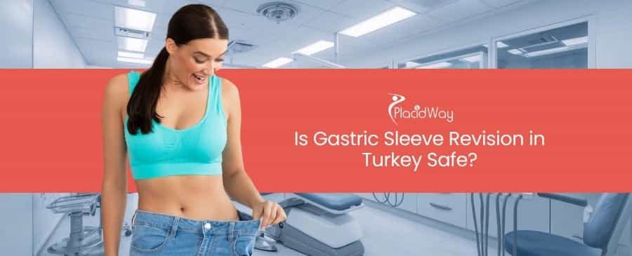 Gastric Sleeve Revision in Turkey