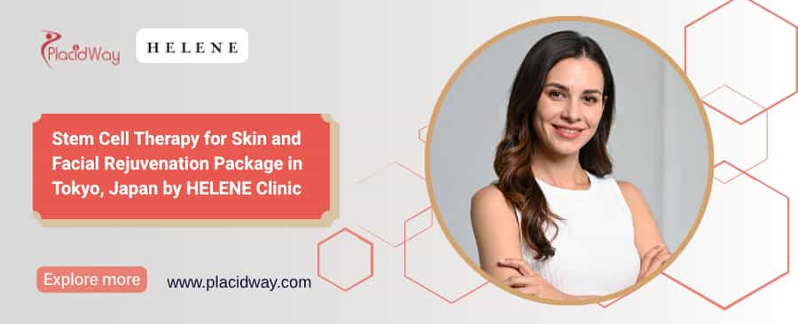 Stem Cell Therapy for Skin Japan - HELENE Clinic Tokyo