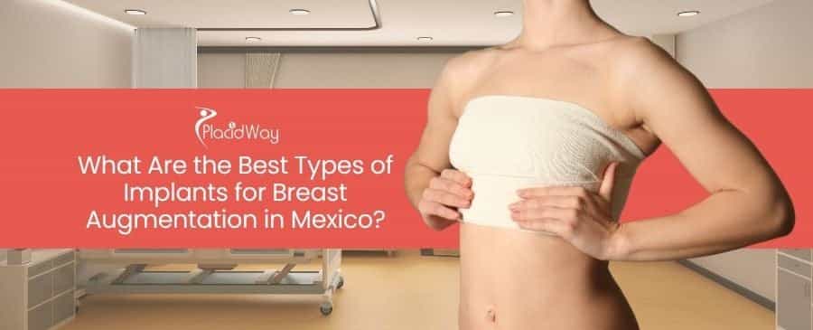 Breast Augmentation in Mexico