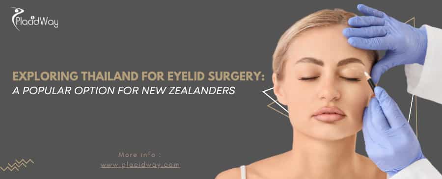 Thailand for Eyelid Surgery: