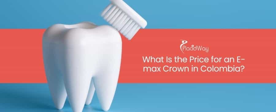 E-max Crown in Colombia