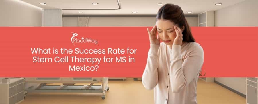 Stem Cell Therapy for MS in Mexico