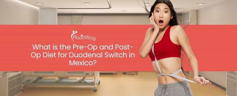 Duodenal Switch in Mexico