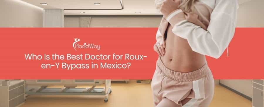 Roux-en-Y Bypass in Mexico