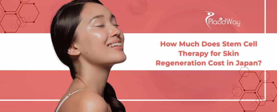 Stem Cell Therapy for Skin Rejuvenation in Japan