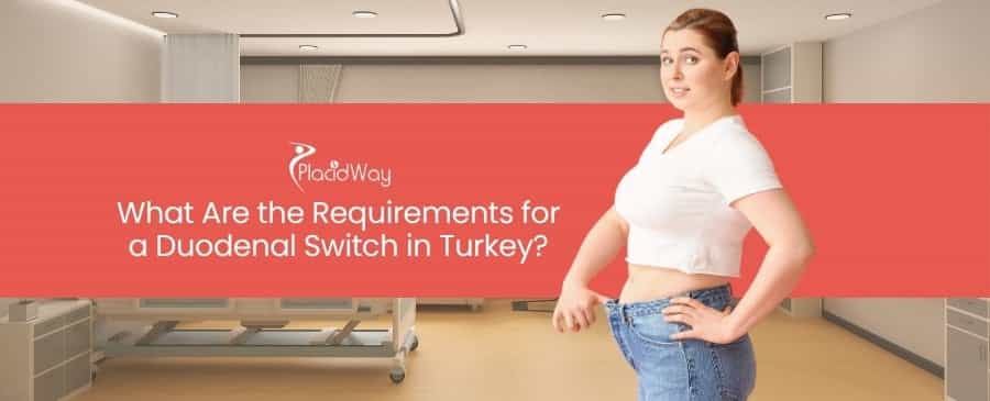 Duodenal Switch in Turkey
