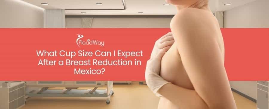 Breast Reduction in Mexico