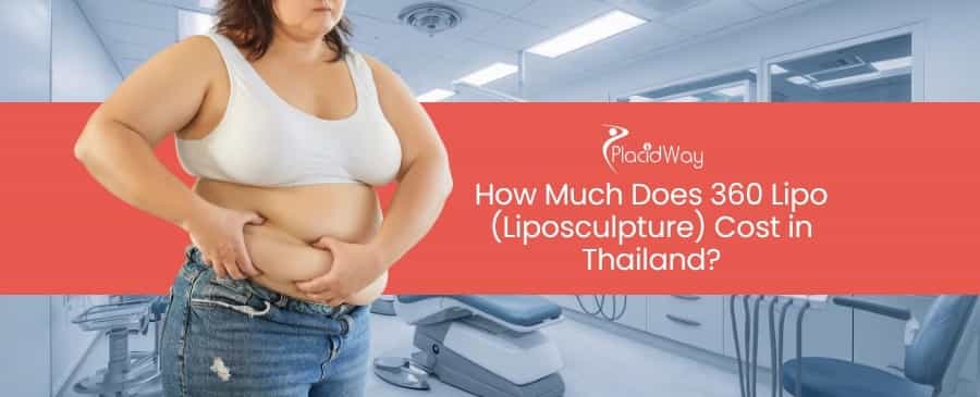 360 Lipo (Liposculpture) Cost in Thailand