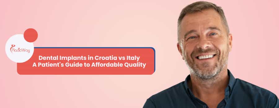 Dental Implants in Croatia vs Italy