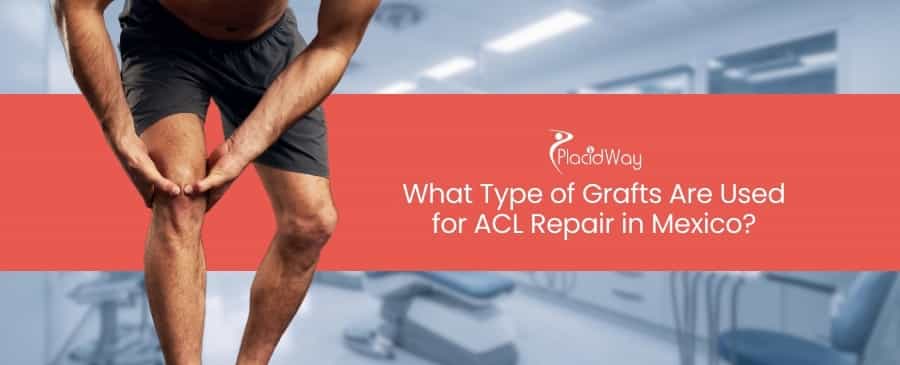 ACL Repair in Mexico