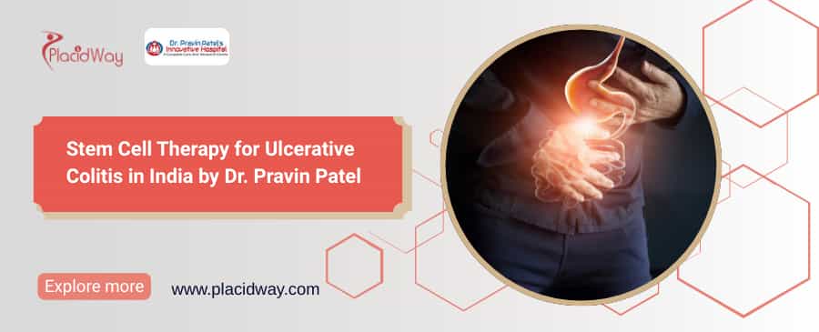 Stem Cell Therapy for Ulcerative Colitis Package in India by Dr. Pravin Patel