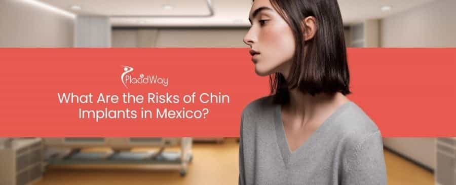 Chin Implants in Mexico