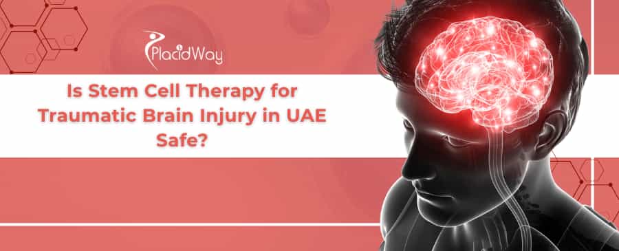 Stem Cell Therapy for Traumatic Brain Injury in UAE