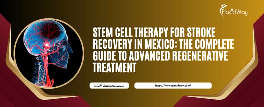 Stem Cell Therapy for Stroke Recovery in Mexico