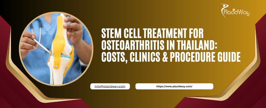 Stem Cell Treatment for Osteoarthritis in Thailand