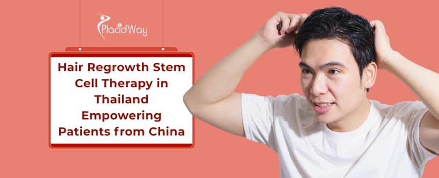 Hair Regrowth Stem Cell Therapy in Thailand