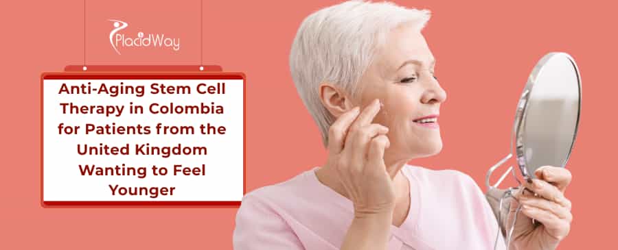 Anti-Aging Stem Cell Therapy in Colombia