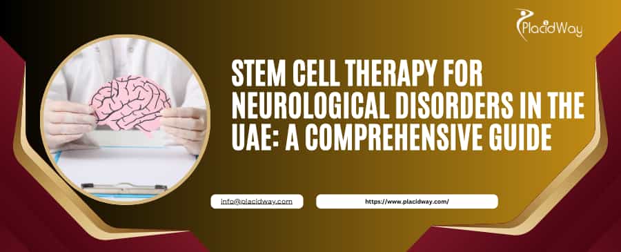 Stem Cell Therapy for Neurological Disorders in the UAE