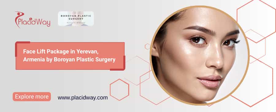 Face Lift in Armenia Package | Boroyan Plastic Surgery