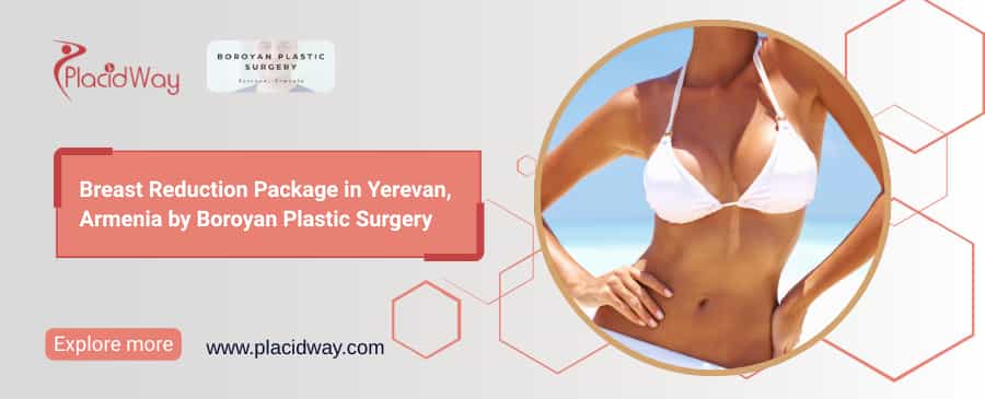 Breast Reduction in Armenia: Affordable Cosmetic Surgery