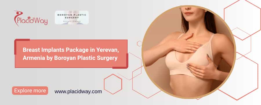 Armenia Breast Implant Prices | Boroyan Plastic Surgery