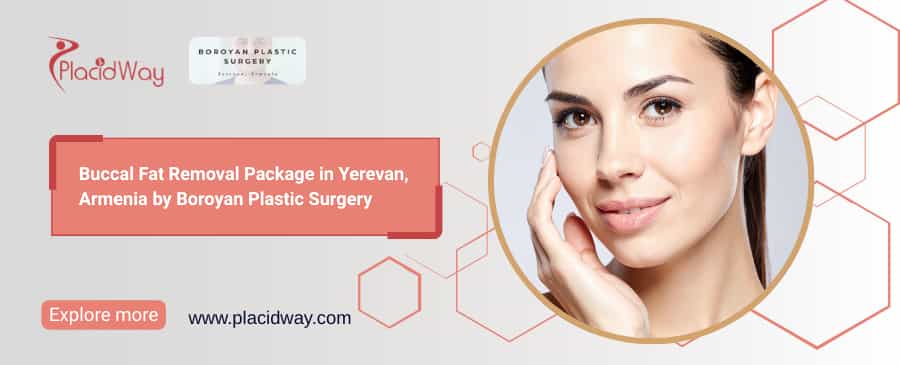 Buccal Fat Removal in Armenia | Boroyan Plastic Surgery