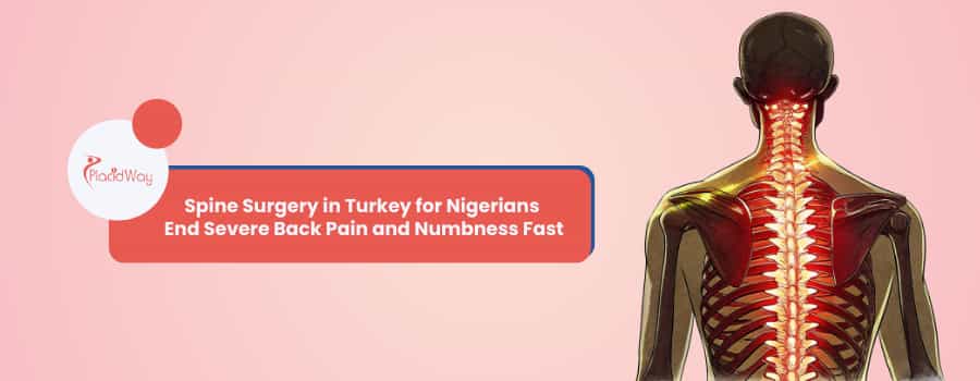 Spine Surgery in Turkey for Nigerians