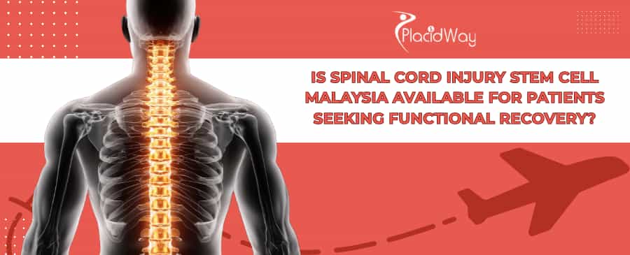 Spinal Cord Injury Stem Cell Therapy in Malaysia