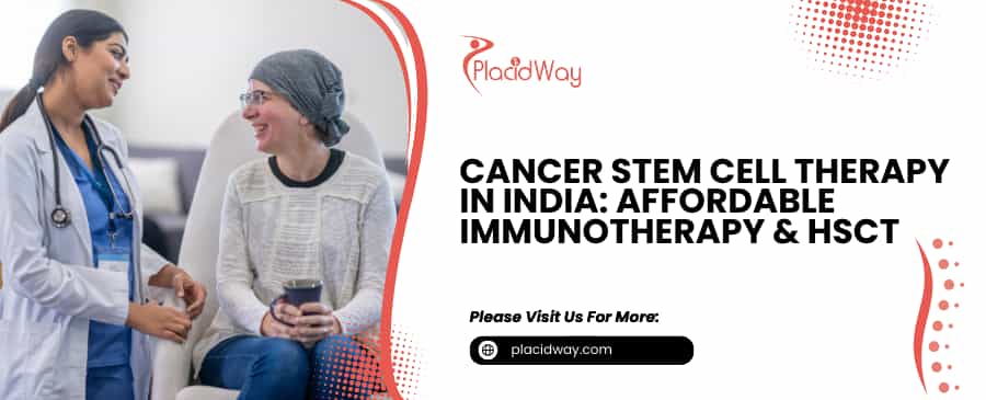 Cancer Stem Cell Therapy in India