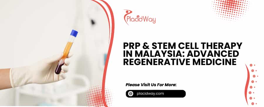PRP & Stem Cell Therapy in Malaysia