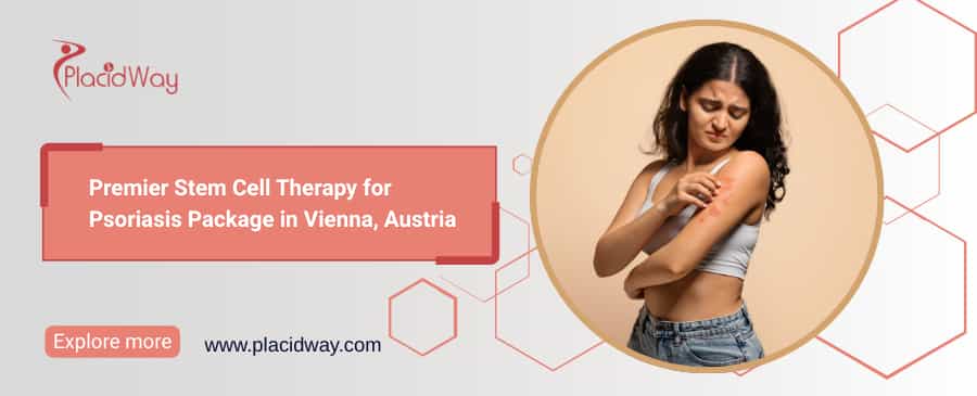 Stem Cell Therapy for Psoriasis in Vienna, Austria