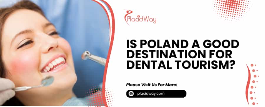 Dental Tourism in Poland