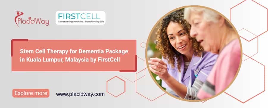 Stem Cell Therapy for Dementia Treatment in Kuala Lumpur, Malaysia