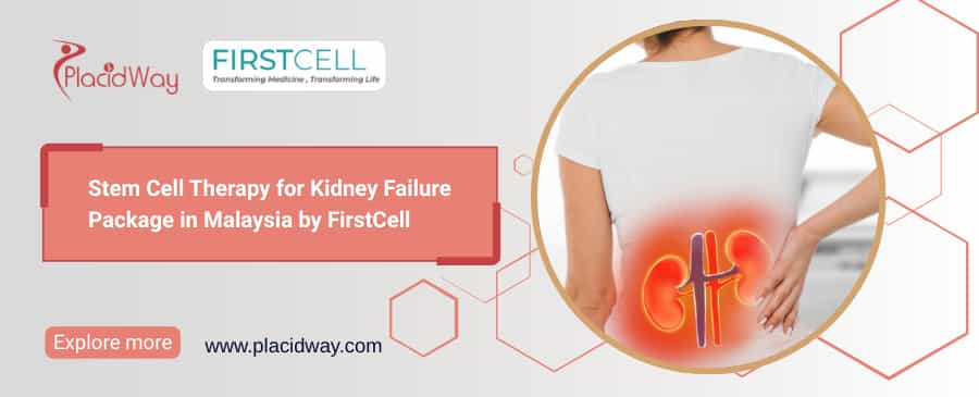 Stem Cell Therapy for Kidney Failure in Kuala Lumpur, Malaysia