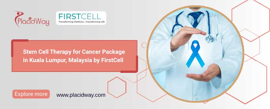 Stem Cell Therapy for Cancer in Kuala Lumpur