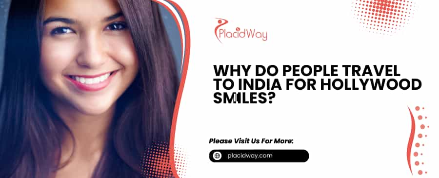 India for Hollywood Smiles